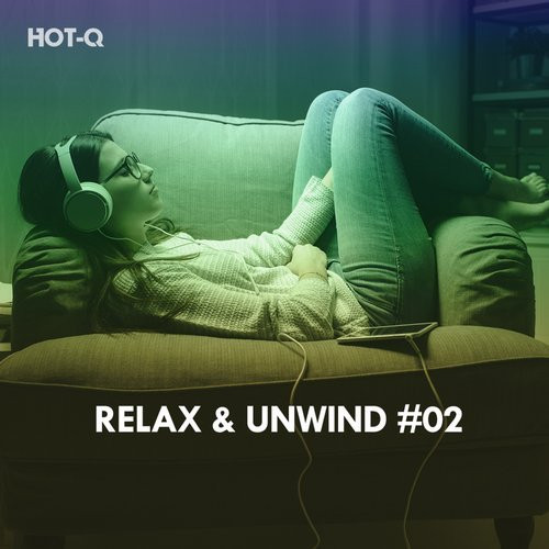 Relax & Unwind #02