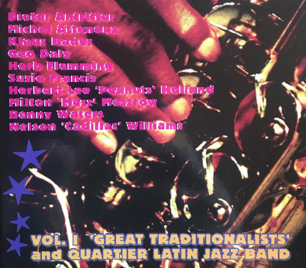 Vol. I 'Great Traditionalists' And Quartier Latin Jazz Band