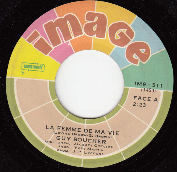 La Femme De Ma Vie / Tu Reviens Demain
