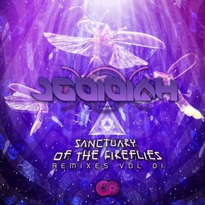 Sanctuary Of The Fireflies - Remixes Vol 01