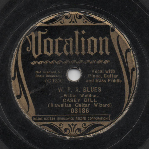 W. P. A. Blues / Somebody Changed The Lock On That Door