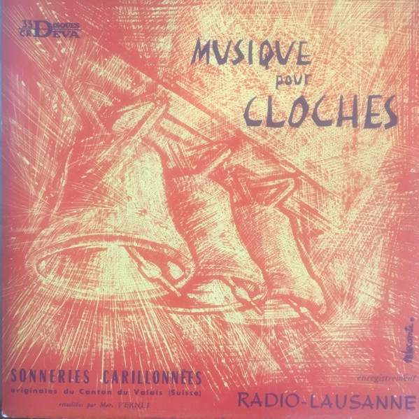 Musique Pour Cloches Sonneries Carillonnées Originales Du Canton Du Valais (Suisse)