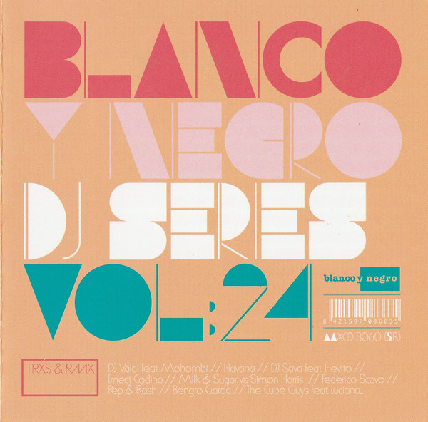 Blanco Y Negro DJ Series Vol:24
