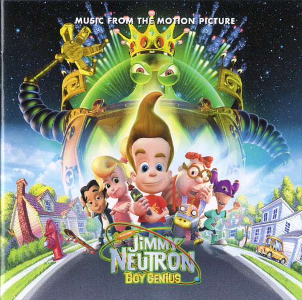Jimmy Neutron Boy Genius (Music From The Motion Picture)