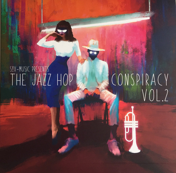 The Jazz Hop Conspiracy, Vol. 2