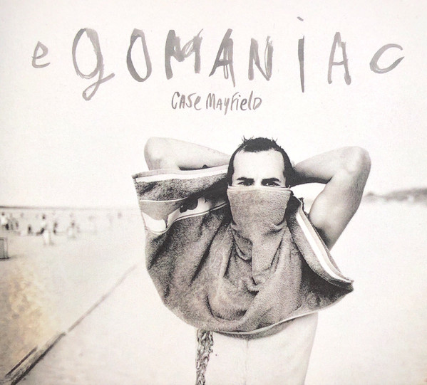 Egomaniac