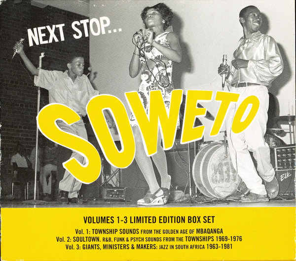 Next Stop... Soweto (Volumes 1-3 Limited Edition Box Set)