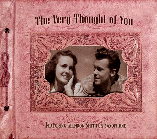 The Very Thought Of You
