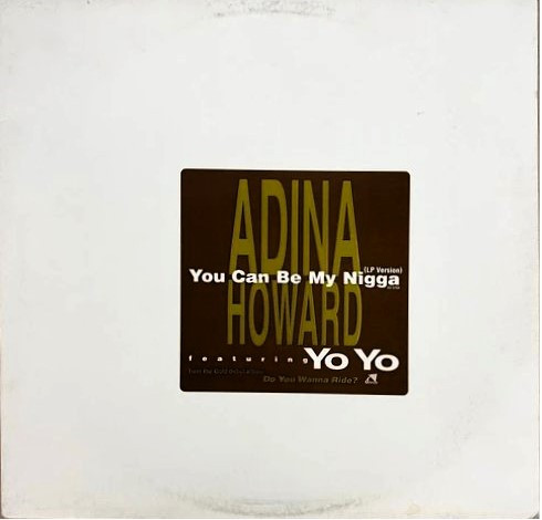 You Can Be My Nigga (LP Version)