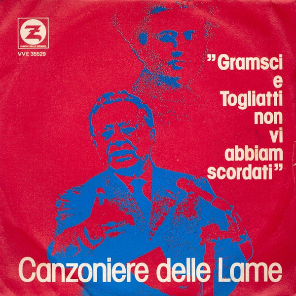 Gramsci E Togliatti Non Vi Abbiam Scordati
