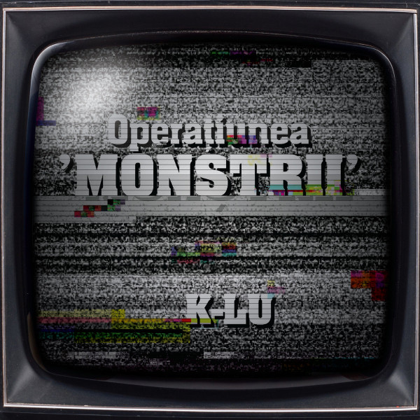 Operațiunea 'Monștrii' 