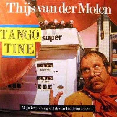 Tango Tine / Mijn Leven Lang Zal Ik Van Brabant Houden