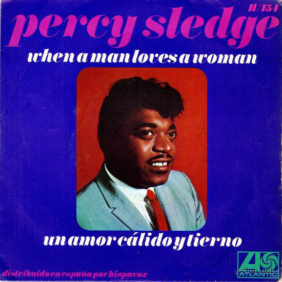 When A Man Loves A Woman / Un Amor Cálido Y Tierno