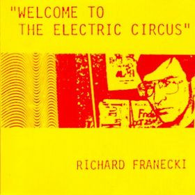 Welcome To The Electric Circus