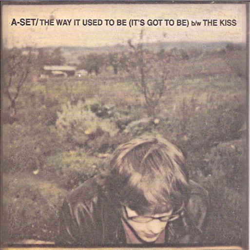 The Way It Used To Be (It's Got To Be)/The Kiss