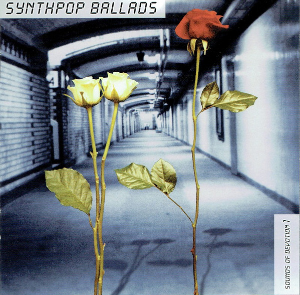 Synthpop Ballads - Sounds Of Devotion 1