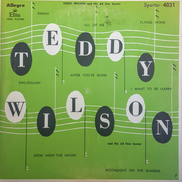 Teddy Wilson And His All Star Sextette
