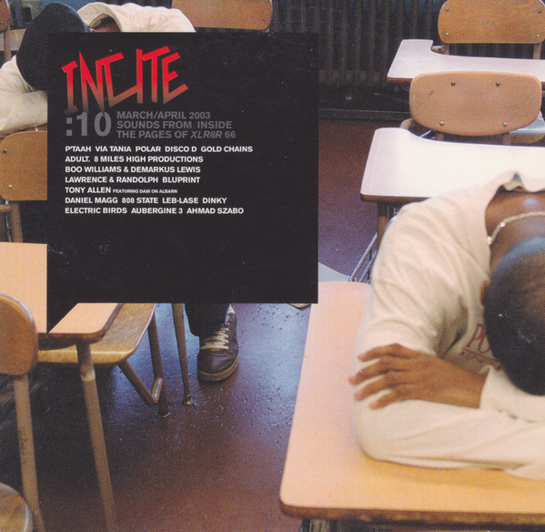 Incite 10 (March/April 2003 - Sounds From Inside The Pages Of XLR8R 66)