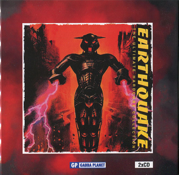 Earthquake - The Ultimate Hardcore Collection