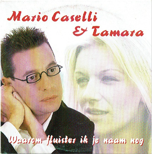 Waarom Fluister Ik Je Naam Nog