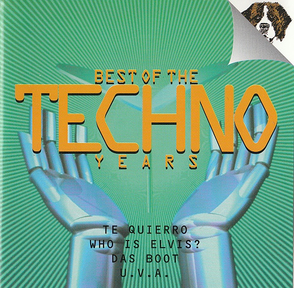 Best Of The Techno Years