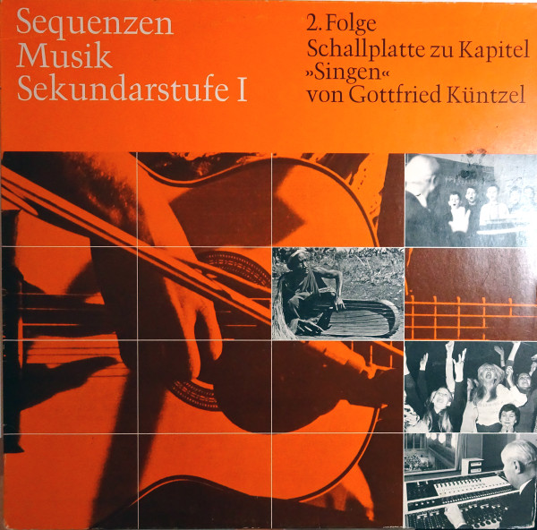 Sequenzen Musik Sekundarstufe I (2. Folge Schallplatte Zu Kapitel »Singen« Von Gottfried Küntzel)