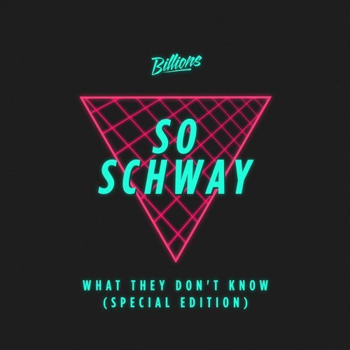 What They Don't Know (Special Edition)