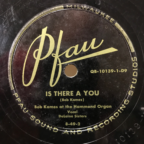 You Are My One True Love / Is There A You