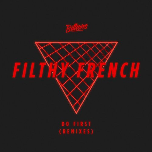 Do First (Remixes)