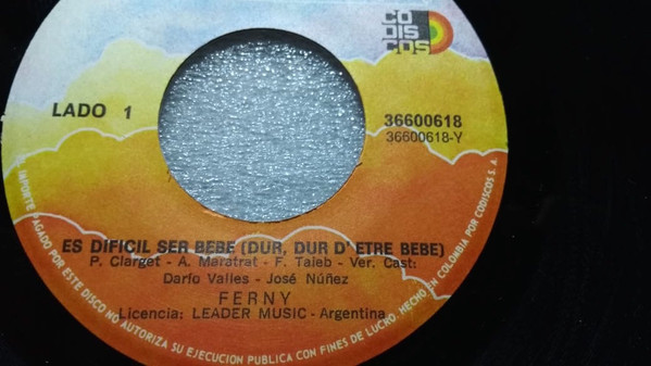 Es Difícil Ser Bebé (Dur Dur D'être Bébé) / Es Dificil Ser Bebé (Dur Dur D'être Bébé) Maxi Version