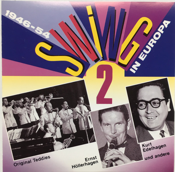 Swing In Europa 2. 1946-54