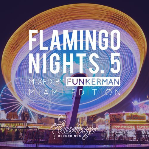 Flamingo Nights. 5: Miami Edition