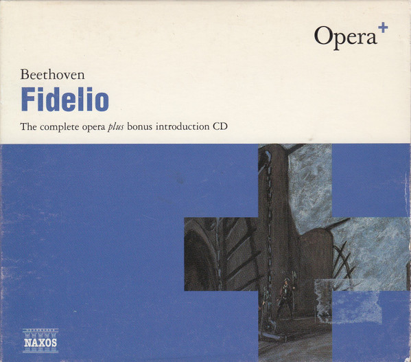 Fidelio. The Complete Opera Plus Bonus Introduction CD