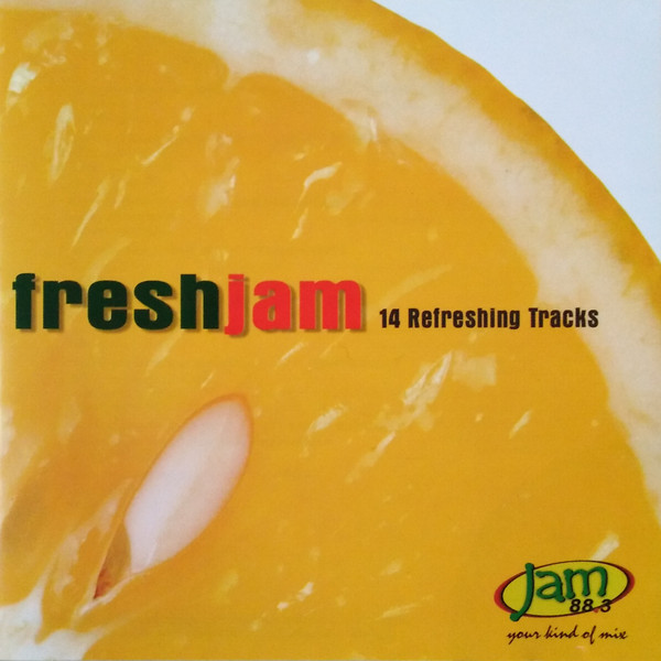 Jam 88.3 - Fresh Jam: 14 Refreshing Tracks