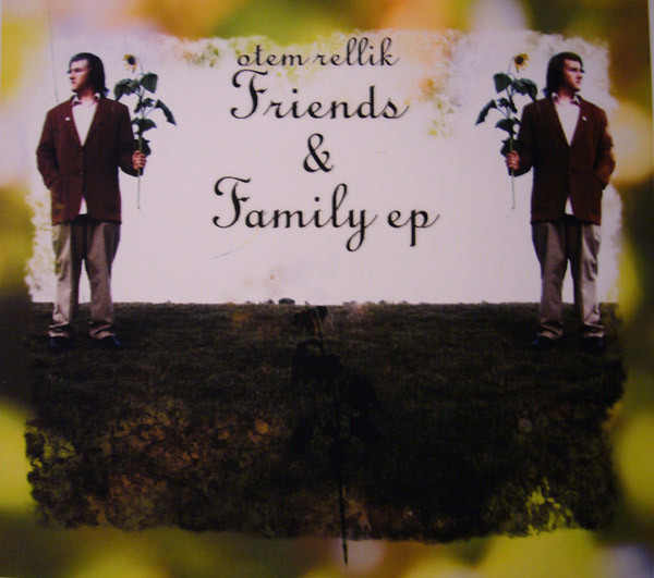 Friends & Family EP