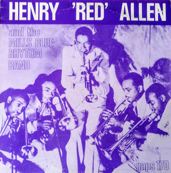 Henry 'Red' Allen And The Mills Blue Rhythm Band