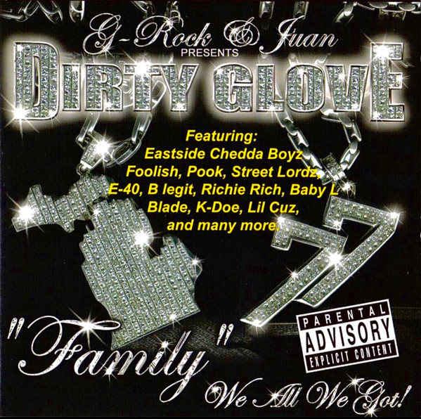 Presents Dirty Glove "Family" We All We Got!