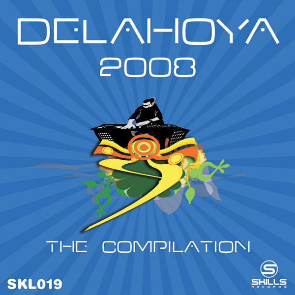 Delahoya - The Compilation 2008