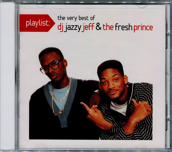 Playlist: The Very Best Of DJ Jazzy Jeff & The Fresh Prince