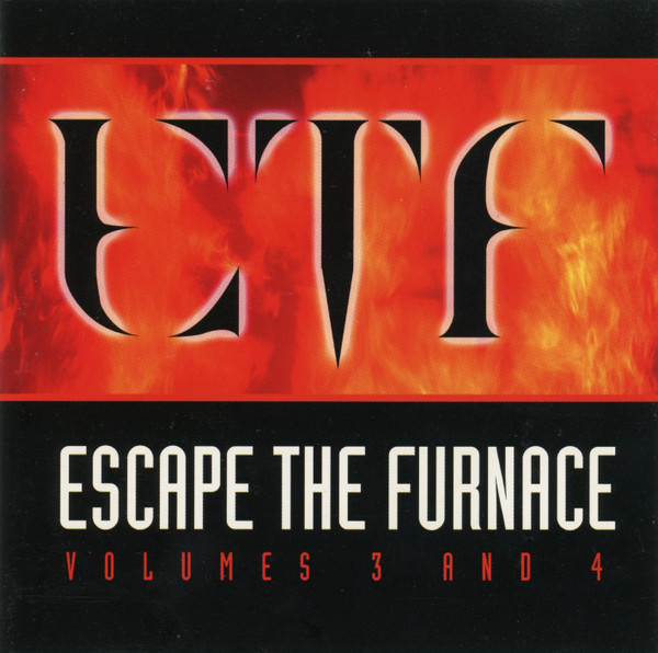 Escape The Furnace - Volumes 3 And 4