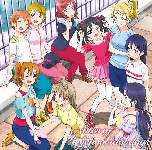 TVアニメ『ラブライブ！』オリジナルサウンドトラック Notes Of School Idol Days