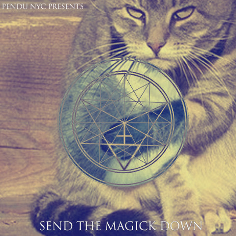 Send The Magick Down