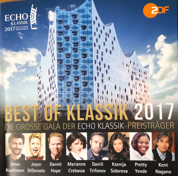 Best Of Klassik 2017 (Die Grosse Gala Der Echo Klassik-Preisträger)