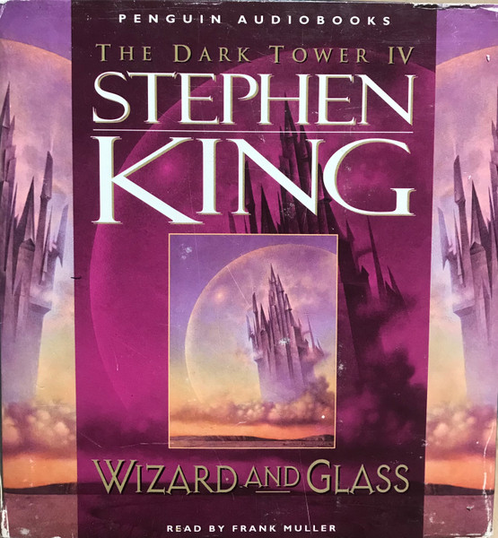 Wizard And Glass (The Dark Tower IV)