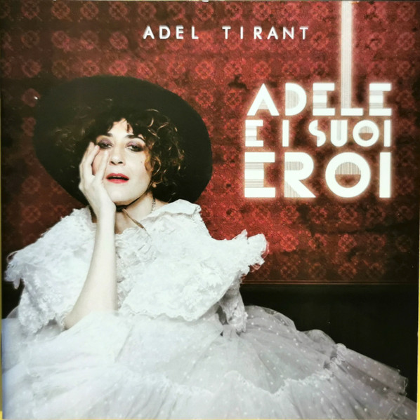Adele E I Suoi Eroi