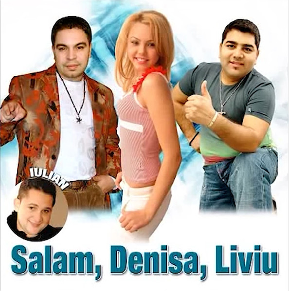 Salam, Denisa, Liviu