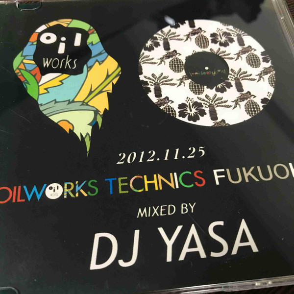 Oilworks Technics Fukuoka 2012.11.25