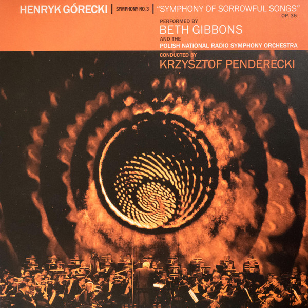 Symphony No. 3 "Symphony Of Sorrowful Songs" Op. 36