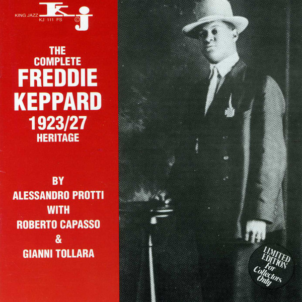 The Complete Freddie Keppard 1923/27 Heritage