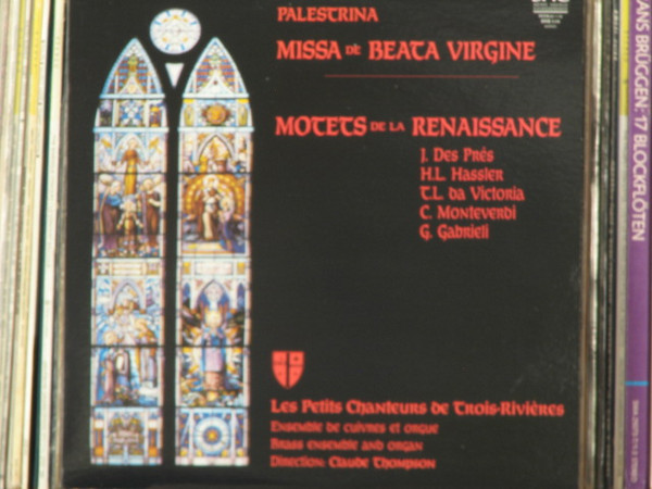 Missa De Beata Virgine - Motets De La Renaissance
